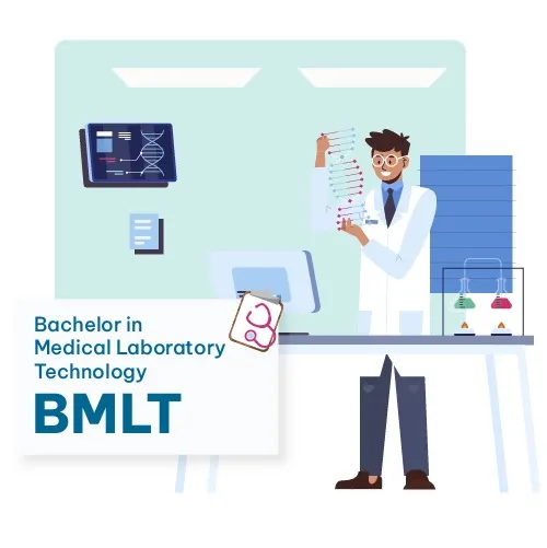 Bachelor in Medical Laboratory Technology (BMLT)