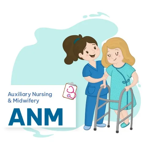 Auxiliary Nursing & Midwifery (ANM)